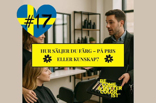 #17 Hur säljer du färg – på pris eller kunskap?