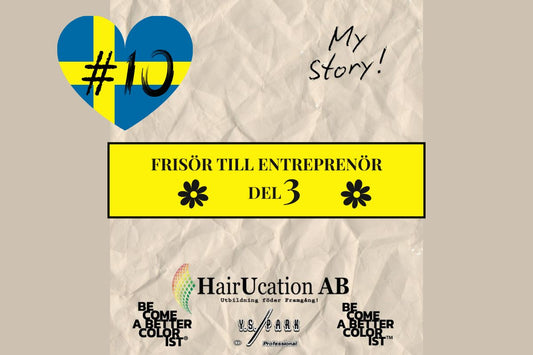 #10 Från frisör till entreprenör - Del 3