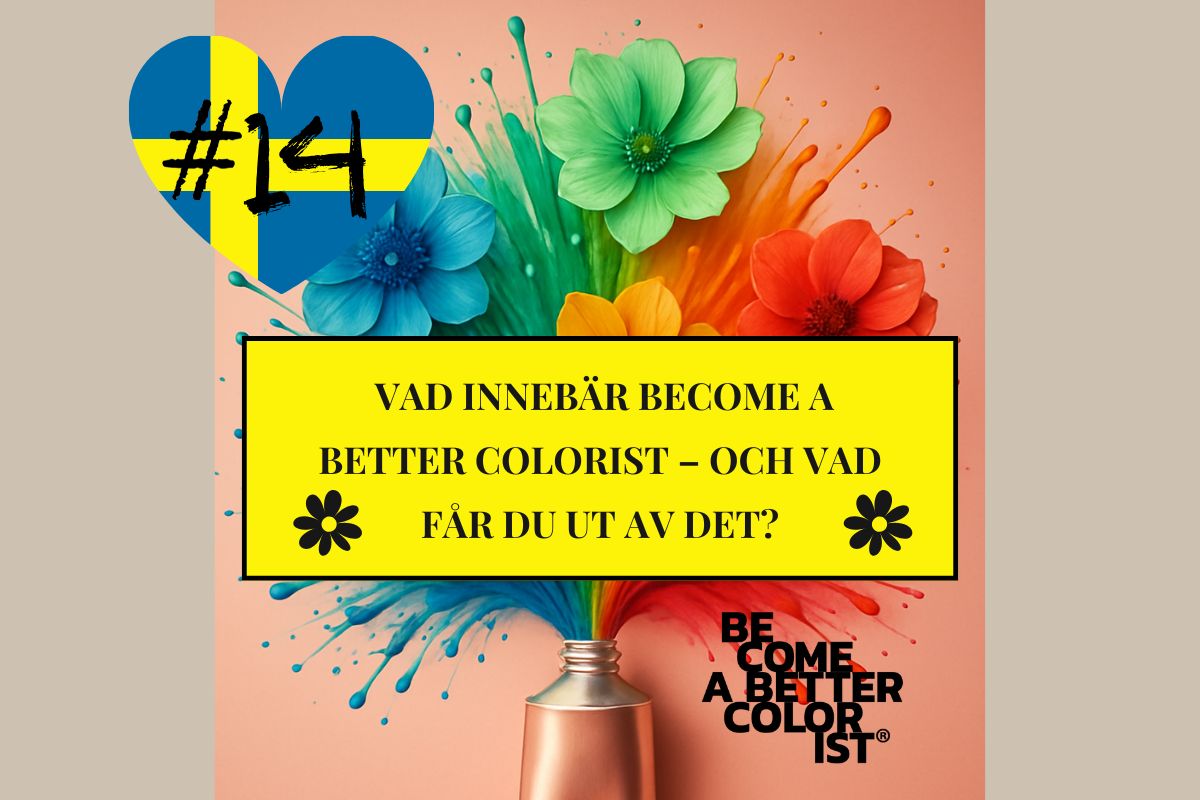 #14 Vad innebär Become A Better Colorist – och vad får du ut av det ...