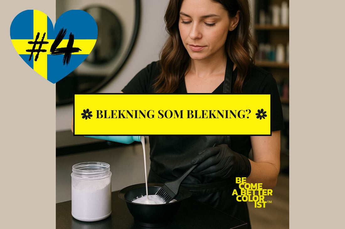 #4 Blekning som Blekning?